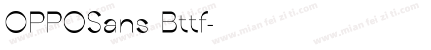 OPPOSans Bttf字体转换